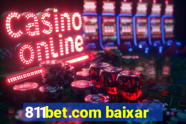 811bet.com baixar